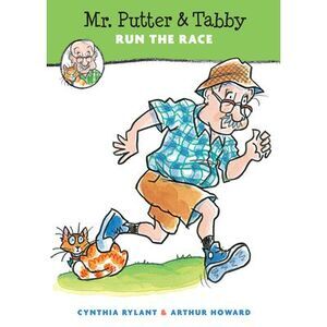Mr. Putter & Tabby Run the Race -- Cynthia Rylant